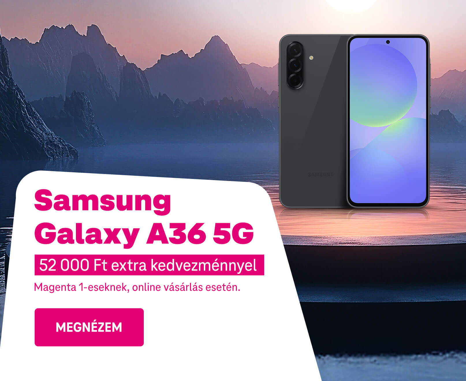 Samsung Galaxy A36 5G 52 000 Ft extra kedvezménnyel. Magenta 1-eseknek, online vásárlás esetén.